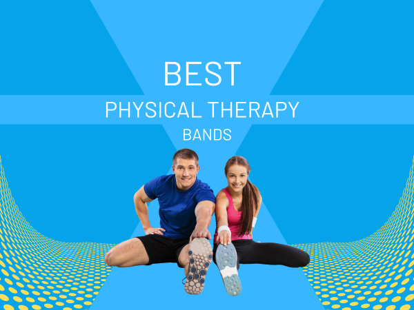 7 Best Resistance Bands for Physical Therapy (2024)